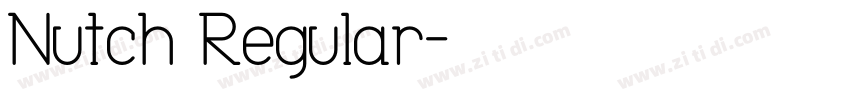 Nutch Regular字体转换